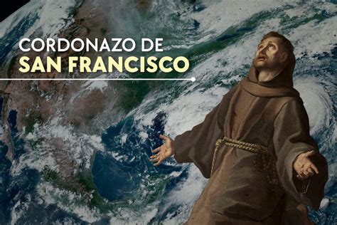 El cordonazo de San Francisco qué es y por qué se llama así Desde