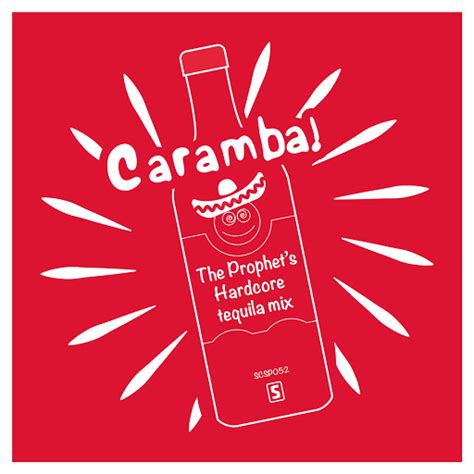 Caramba The Prophet S Hardcore Tequila Mix Extended Mix YouTube