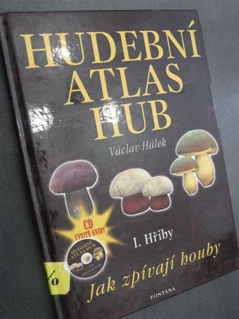 Hudební atlas hub I Hřiby Jak zpívají houby tuborgaha antikvariát