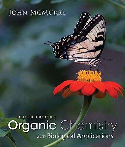 Organic Chemistry With Biological Applications By John E McMurry 2014