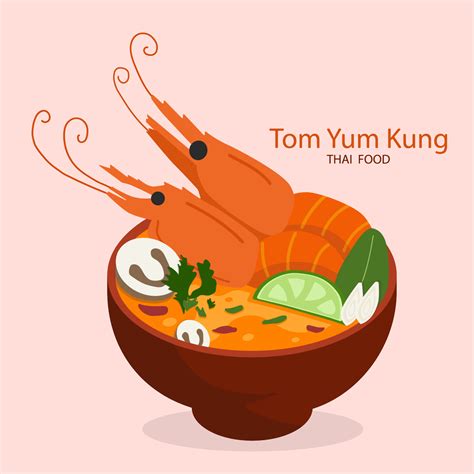 Tom Yum Kung Soup Vector Traditional Thai Spicy Soup For Restaurant