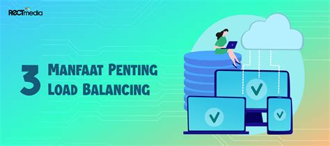 Pentingnya Load Balancing Untuk Menjaga Performa Server Pt Rect Media