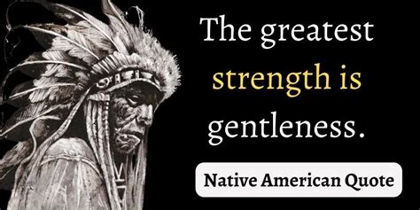 Inspiring Native American Proverbs Life Changing Quotes