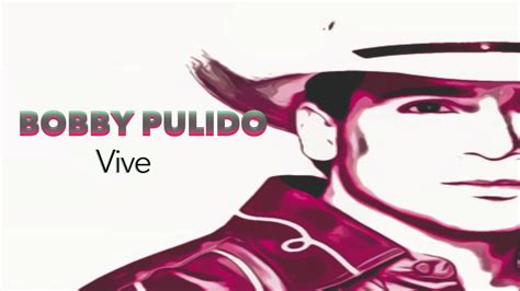 Bobby Pulido Vive Pista YouTube