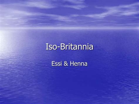 Ppt Iso Britannia Powerpoint Presentation Free Download Id4509752