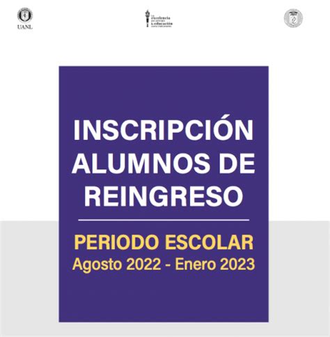 Inscripción alumnos de reingreso periodo agosto 2022 enero 2023