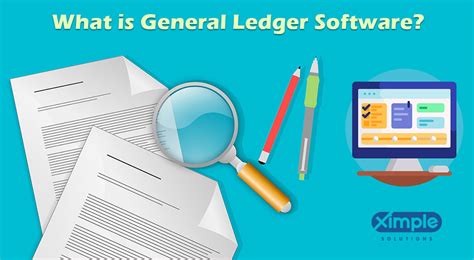 What Is General Ledger Software Ximple Solution