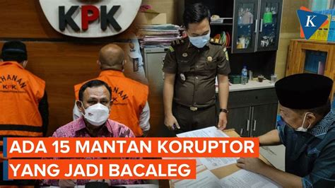 Nama Mantan Koruptor Yang Maju Caleg Pada Pemilu Youtube