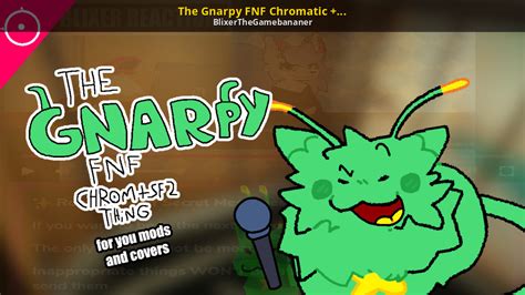 The Gnarpy Fnf Chromatic Soundfont Thingy Friday Night Funkin