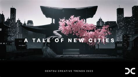 Dentsu Creative Releases 2023 Trends Report Campaign Brief Asia