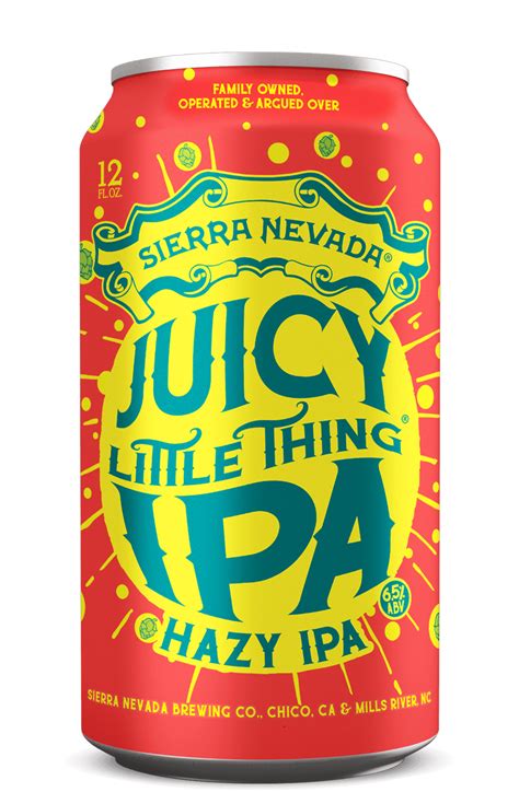 Juicy Little Thing Juiciest Smooth Hazy Ipa Sierra Nevada Brewing Co