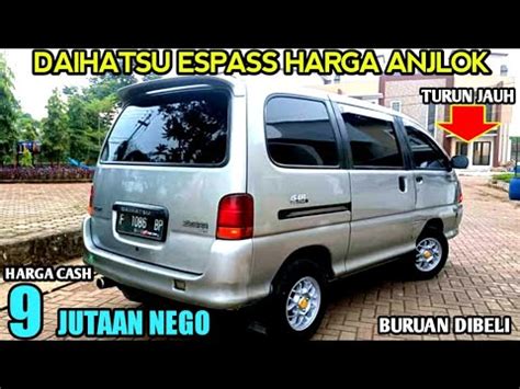 HARGA DAIHATSU ESPASS BEKAS HANYA 9 JUTAAN MASIH BISA NEGO MURAH COCOK