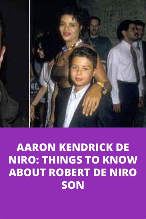 Aaron Kendrick De Niro: Things to Know about Robert De Niro Son ...