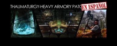 Thaumaturgy Heavy Armory Patch Spanish Translation At Skyrim