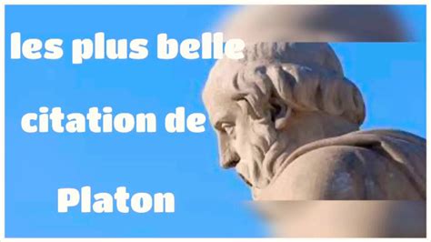 Les Plus Belles Citations De Platon Philosophe Youtube