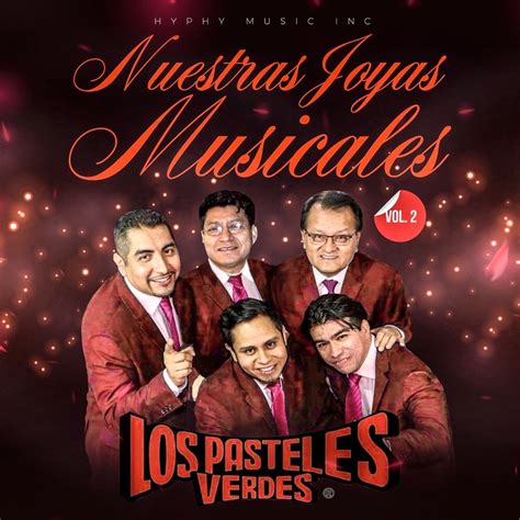 Nuestras Joyas Musicales Vol Album By Los Pasteles Verdes