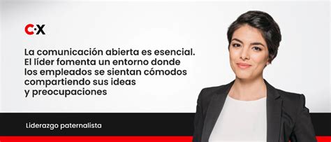 Caracter Sticas Del Liderazgo Paternalista Y Su Aplicaci N Empresarial