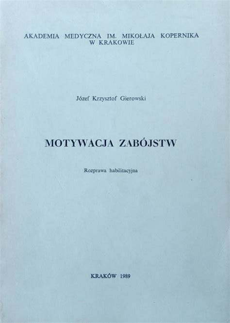 J Zef Gierowski Motywacja Zab Jstw