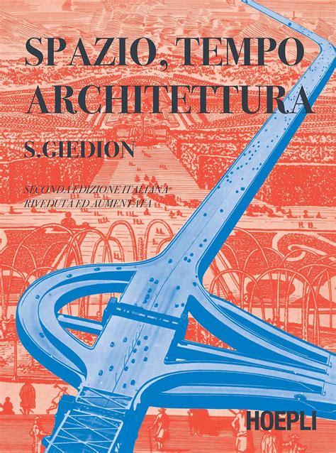 Amazon Spazio Tempo Ed Architettura Giedion