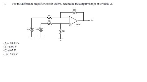 Solved For the difference amplifier circuit shown, determine | Chegg.com