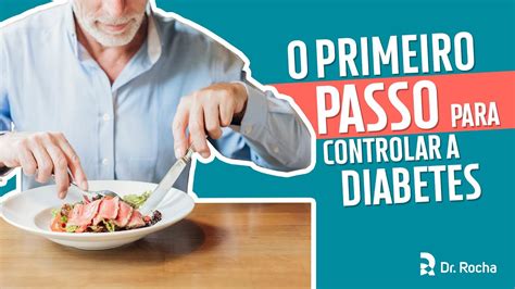 O Primeiro Passo Para Controlar A Diabetes YouTube