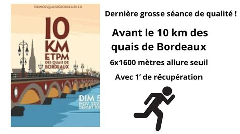 Dernière grosse séance sur piste à J 10 du 10 km des quais de Bordeaux