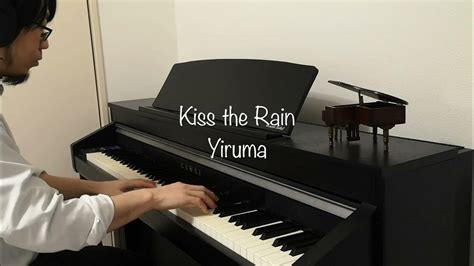 Yiruma（이루마） Kiss The Rain Youtube