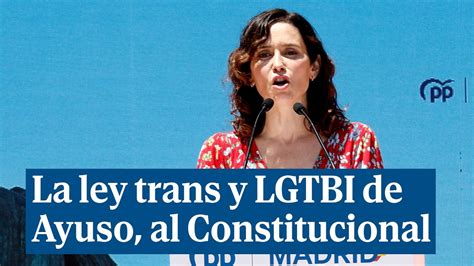 El Gobierno Recurre Ante El Constitucional La Ley Trans Y LGTBI De