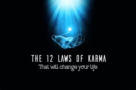 12 Laws Of Karma That You Must Embrace For A Better Life