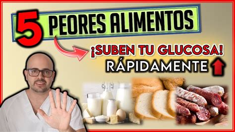 Estos ALIMENTOS suben muchísimo la GLUCOSA EVITA estos ALIMENTOS si