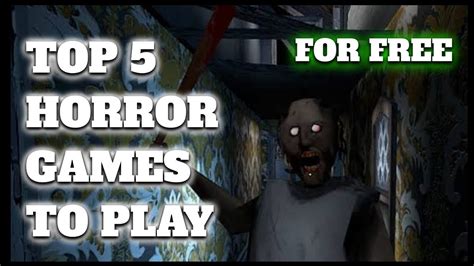 Top 5 Horror Games To Play For Free On Android And Ios Youtube