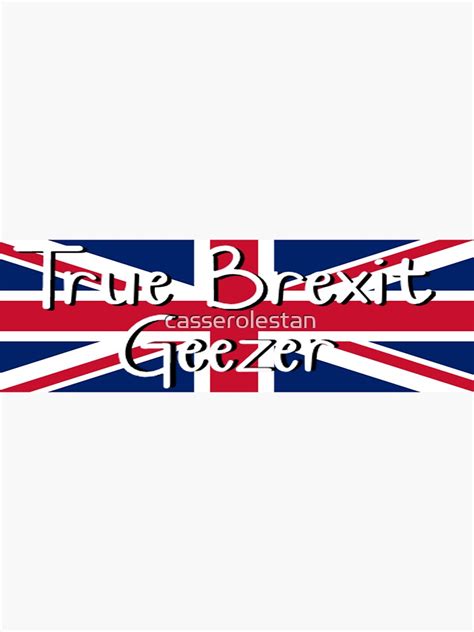 "true brexit geezer " Sticker for Sale by casserolestan | Redbubble