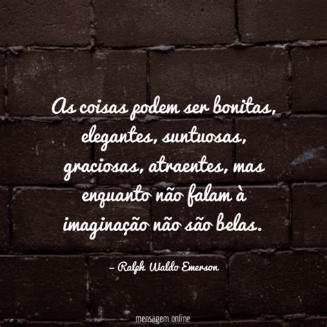 Frases Bonitas Pra Falar Para Mim Mesmo As Coisas Podem Ser Bonitas