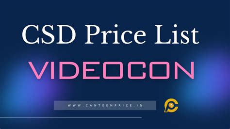 Csd Canteen Videocon Products Price List Canteenprice