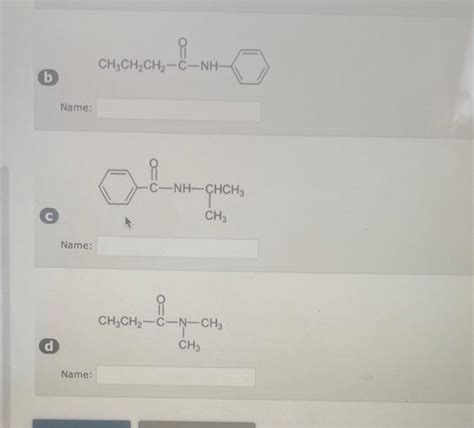 Solved Assign IUPAC Names To The Following Amides B Name Chegg