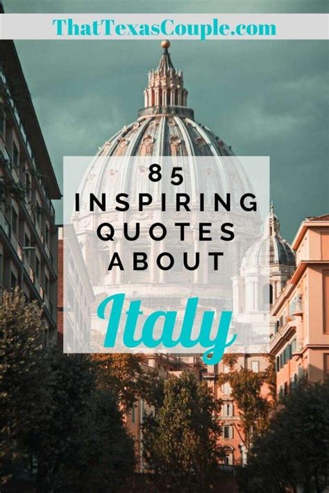 Quotes About Italy To Inspire Your Wanderlust Artofit