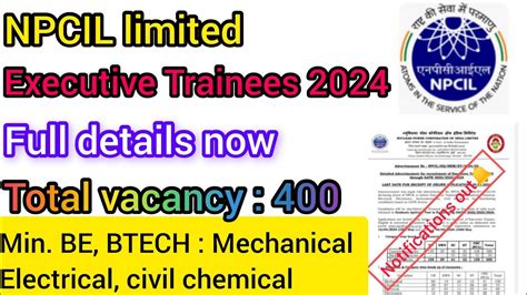 NPCIL Executive Trainee Recruitment 2024 For 400 Vacancies Npcil