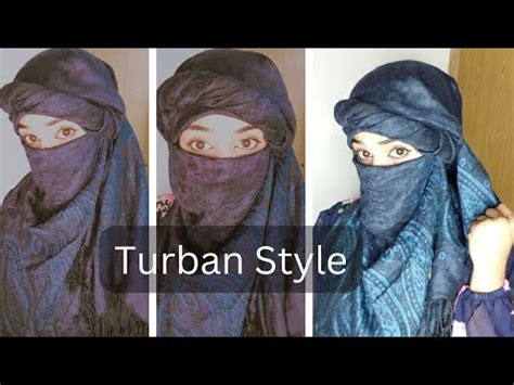 Turban Style Hijab Tutorial With Covering Cheat