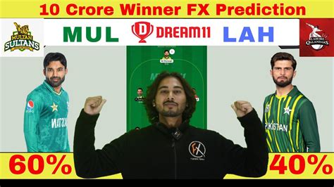 MUL Vs LAH Dream11 Prediction Multan Sultans Vs Lahore Qalandars PSL