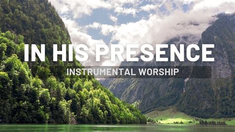 IN HIS PRESENCE INSTRUMENTAL SOAKING WORSHIP HEAVENLY SOUNDS YouTube