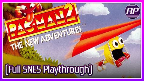 Pac Man The New Adventures Snes Playthrough Retro Pals Youtube