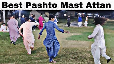 Best Pashto New Attan Mast Attan Songs Madalam Zawanaan Attan