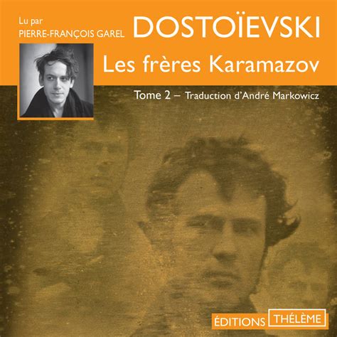 Les Fr Res Karamazov Tome Audio De Fedor Dosto Evski Book D