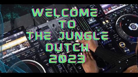 Jedag Jedug Full Bass 2023 Party Welcome To The Jungle Dutch