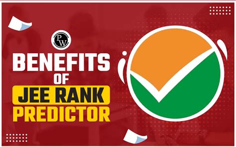 Benefits Of Choosing Physics Wallah Rank Predictor For JEE Main 2024