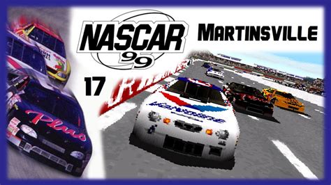 NASCAR 99 PS1 17 Martinsville YouTube