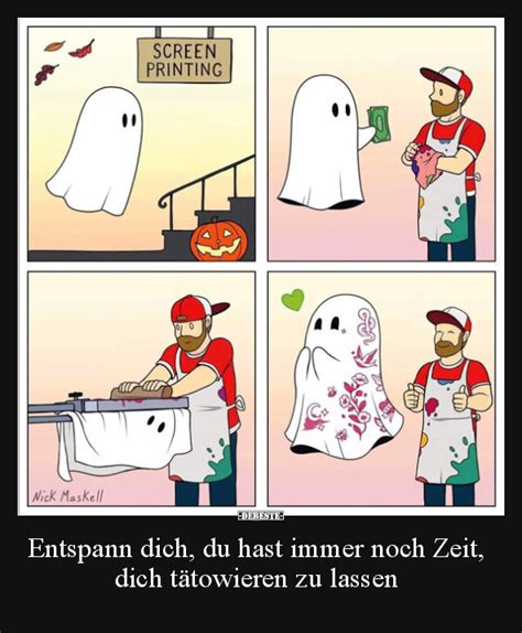 Entspann Dich Du Hast Immer Noch Zeit Dich T Towieren Zu Lassen