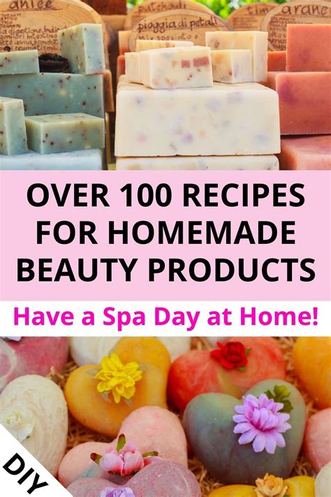 Diy Beauty Products Over 100 Recipes To Make At Home In 2020 Diy