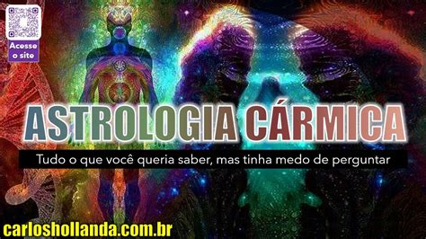 Astrologia C Rmica Em Foco Tudo O Que Voc Queria Saber Youtube