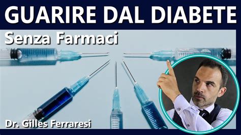 Diabete Guarire Senza Farmaci E Possibile Come Fare